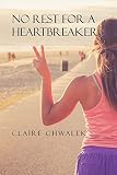 No Rest for a Heartbreaker book cover