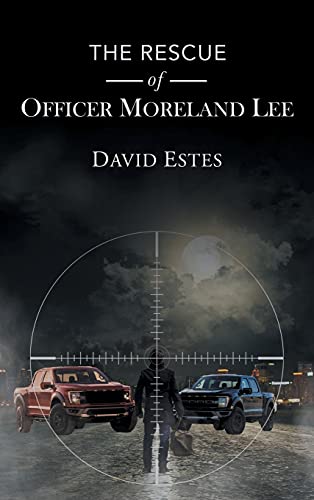 The Rescue of Officer Moreland Lee book cover