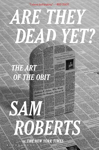 Are They Dead Yet? : by Roberts, Sam