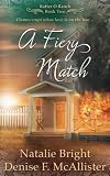 A Fiery Match: A Christian Western Romance Series (Rafter O Ranch)