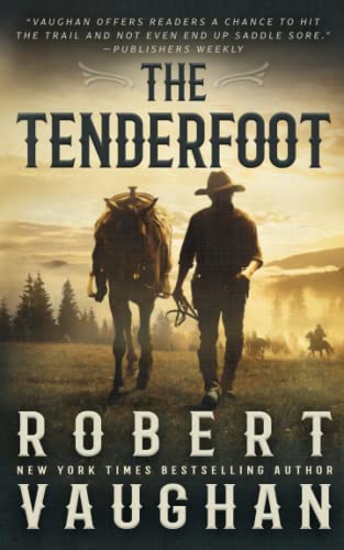 The Tenderfoot / by Vaughan, Robert