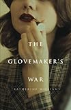 The Glovemaker’s War