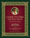 Come to Him This Holy Night: Three Irish Christmas Traditions