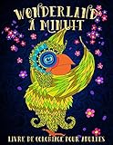 Wonderland %C3%A0 Minuit: Livre De Coloriage Pour Adultes: Un Livre De Coloriage Fantaisiste Sur Un Fond Noir