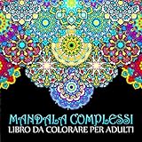 Mandala Complessi Libro Da Colorare Per Adulti