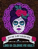 Dia De Los Muertos Libro Da Colorare Per Adulti Teschi Messicani A Tema Sugar Skull