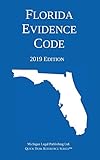 Florida Evidence Code 2019 Edition