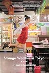 Strange Weather in Tokyo