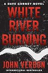 White River Burning
