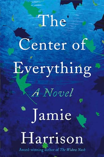 The Center of Everything book cover