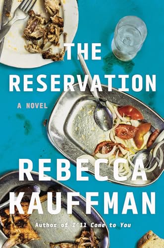 The Reservation : by Kauffman, Rebecca