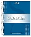 ICD-10-CM 2023 The Complete Official Codebook with Guidelines (ICD-10-CM the Complete Official Codebook)