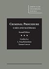 Criminal Procedure, Cases and Materials (American Casebook Series)
