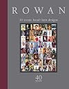 Rowan: 40 Years: 40 Iconic Hand-Knit Designs