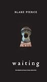 Waiting (The Making of Riley Paige-Book 2) book cover