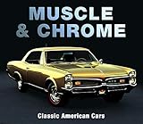 Muscle Chrome Classic American Cars