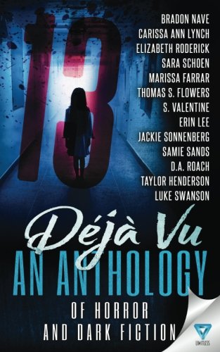 13 Déjà Vu: An Anthology of Horror and Dark Fiction book cover