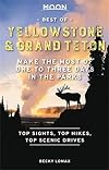 Moon Best of Yellowstone & Grand Teton: Make the Most of One to Three Days in the Parks (Travel Guide)
