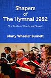Shapers of The Hymnal 1982: Our Faith in Words and Music