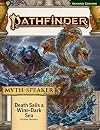 Pathfinder Adventure Path: Death Sails a Wine-Dark Sea (Myth-Speaker 2 of 3) (P2)