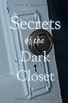Secrets of the Dark Closet