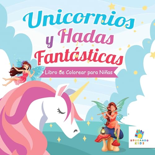 Cover of Unicornios y Hadas Fantásticas