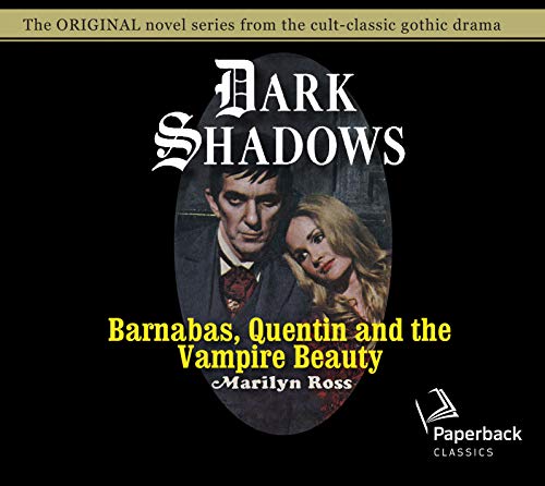 Barnabas, Quentin and the Vampire Beauty