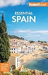 Fodor's Essential Spain (Full-color Travel Guide)