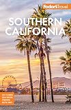 Fodors Southern California With Los Angeles San Diego The Central Coast The Best Road Trips Fullcolor Travel Guide