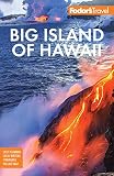 Fodors Big Island Of Hawaii Fullcolor Travel Guide