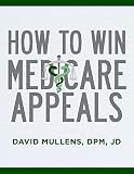 How To Win Medicare Appeals