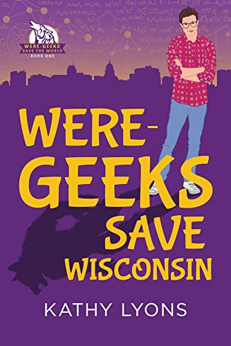 Were-Geeks Save Wisconsin book cover