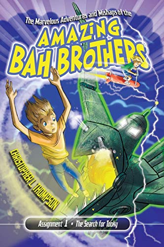 Cover of Marvelous Adventures and Mishaps of the Amazing Bah Brothers : Assignment 1