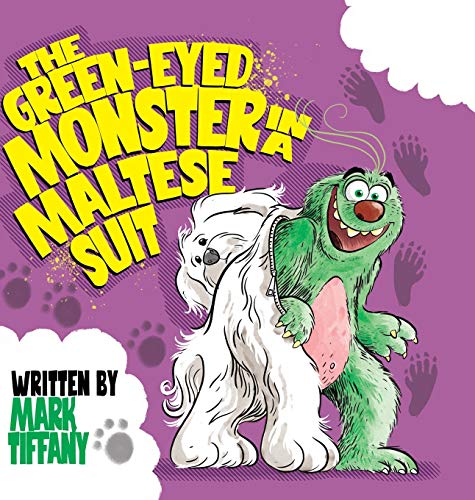 Cover of Green-Eyed Monster in a Maltese Suit