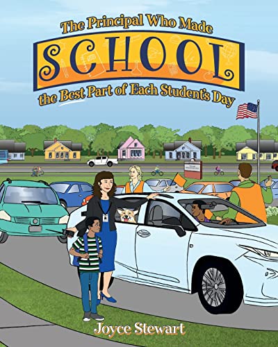 Cover of Principal Who Made School the Best Part of Each Student's Day