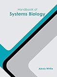 Handbook Of Systems Biology