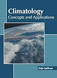 Climatology : concepts and applications