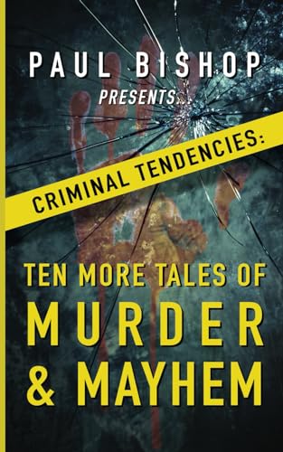 Paul Bishop Presents... Criminal Tendencies cover