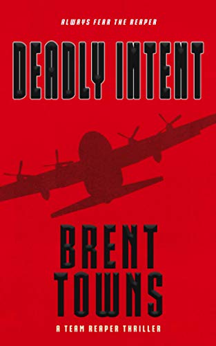 Deadly Intent (By: Brent Towns) cover