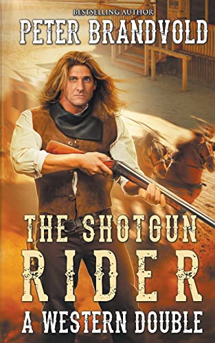 Shotgun Rider: A Western Double book cover