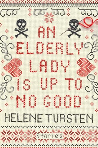 An Elderly Lady is Up to No Good book cover