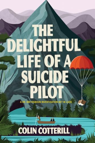 The Delightful Life of a Suicide Pilot book cover
