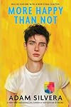 More Happy Than Not {Deluxe Edition with a New Final Chapter}