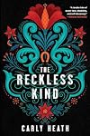The Reckless Kind