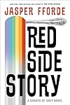 Red side story - Jasper Fforde