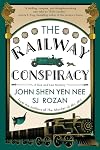 The Railway Conspiracy