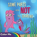 Some Parts Are Not For Sharing Coloring Book