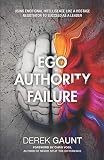Ego, Authority, Failure