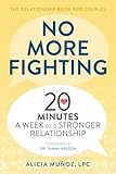 No More Fighting 20 Minutes A Week To A Stronger Relationship