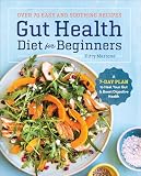 Gut Health Diet For Beginners A 7day Plan To Heal Your Gut And Boost Digestive Health